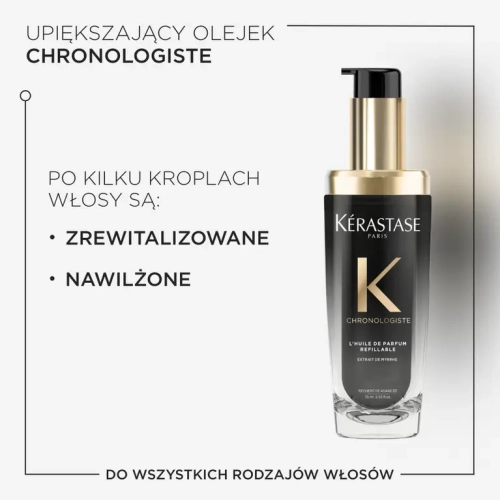 Upiększający olejek Kérastase Chronologiste – zrewitalizowane i nawilżone włosy